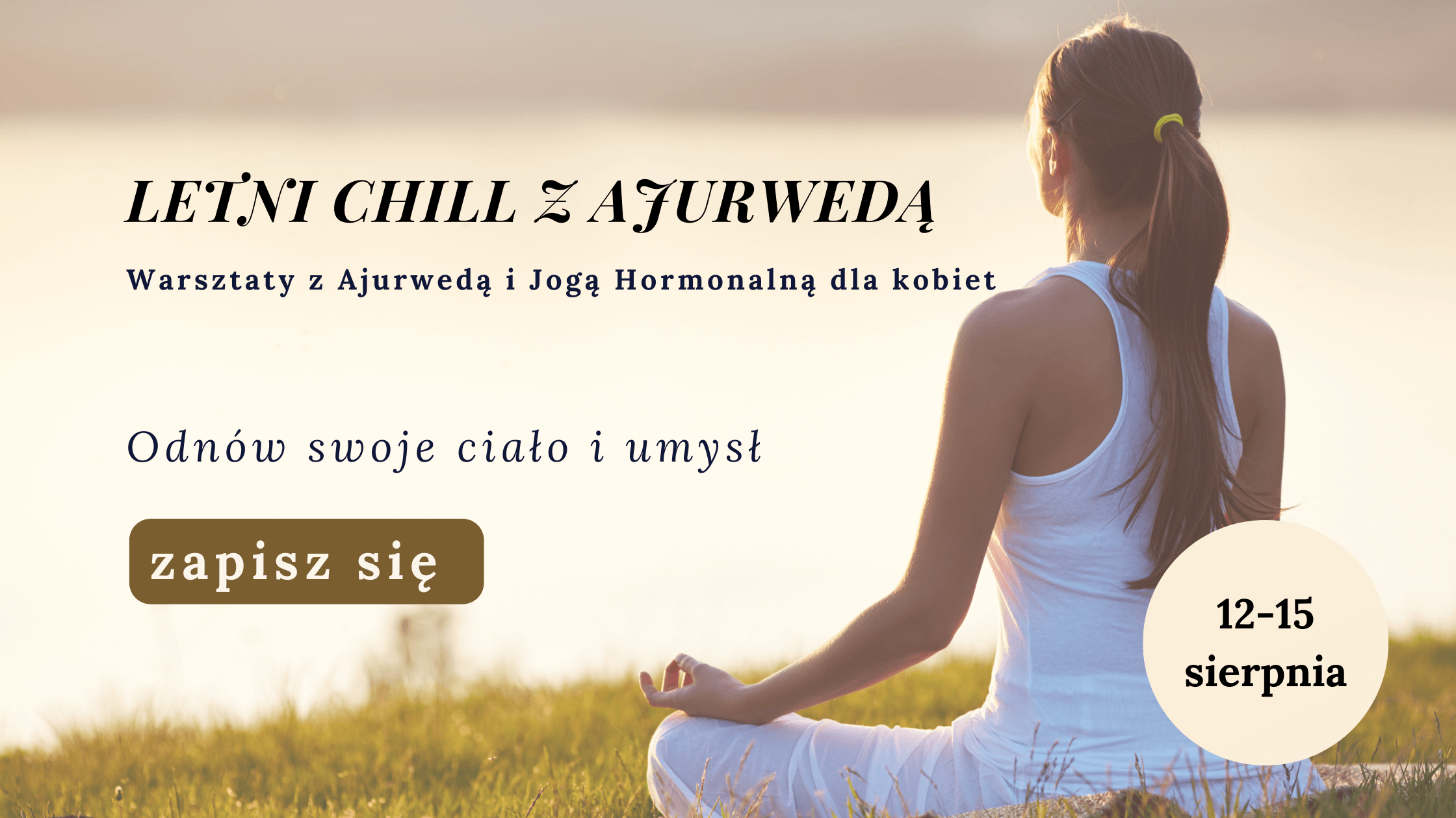 letni chill z ajurweda letni chill z ajurweda